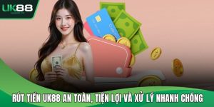 Rút tiền UK88