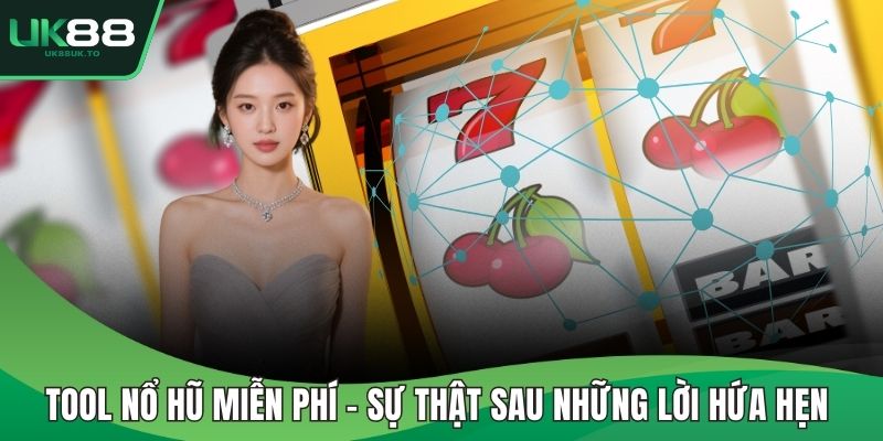 Tool nổ hũ miễn phí